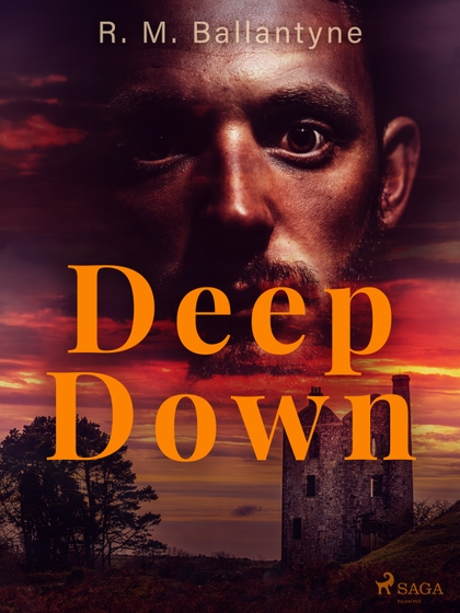 E-kniha Deep Down - R. M. Ballantyne