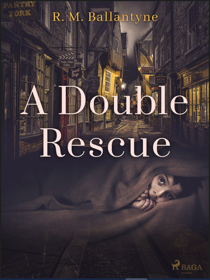 E-kniha A Double Rescue - R. M. Ballantyne