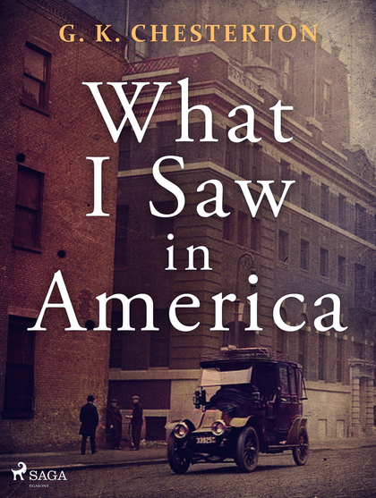 E-kniha What I Saw in America - G.K. Chesterton