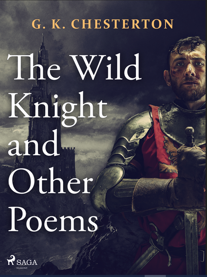 E-kniha The Wild Knight and Other Poems - G.K. Chesterton