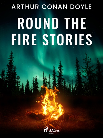 E-kniha Round the Fire Stories - Arthur Conan Doyle