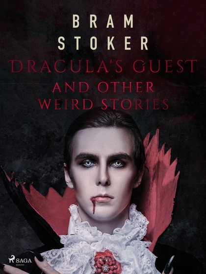 E-kniha Dracula's Guest and Other Weird Stories - Bram Stoker