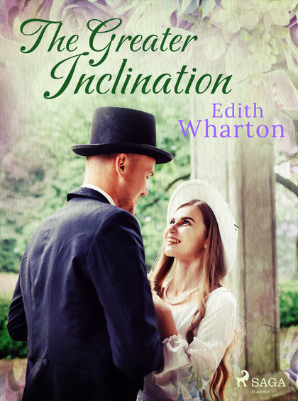 E-kniha The Greater Inclination - Edith Wharton