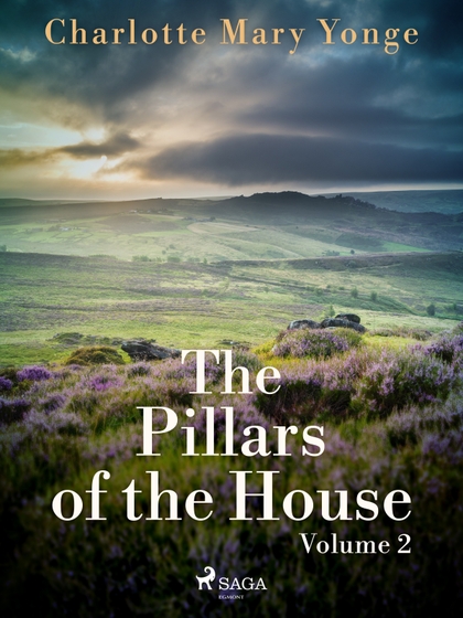 E-kniha The Pillars of the House Volume 2 - Charlotte Mary Yonge