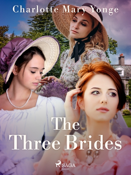 E-kniha The Three Brides - Charlotte Mary Yonge