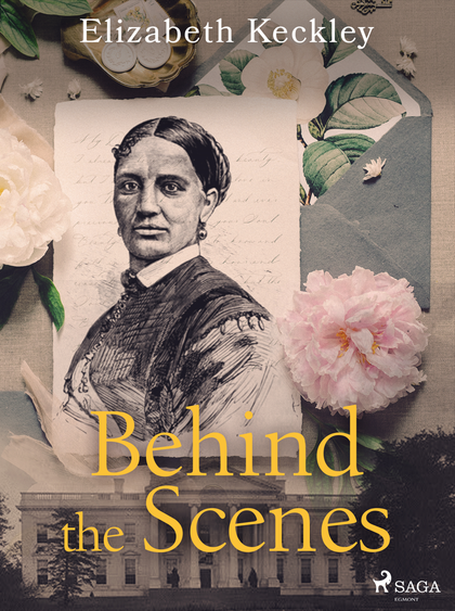 E-kniha Behind the Scenes - Elizabeth Keckley