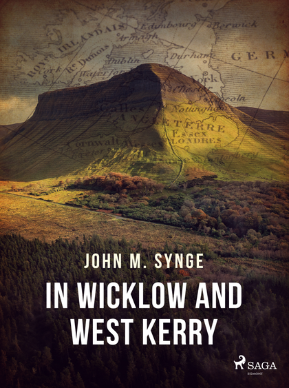 E-kniha In Wicklow and West Kerry - John M. Synge