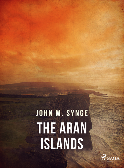 E-kniha The Aran Islands - John M. Synge