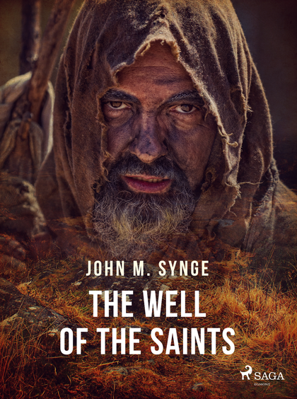 E-kniha The Well of the Saints - John M. Synge