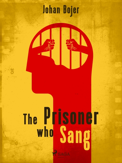 E-kniha The Prisoner who Sang - Johan Bojer