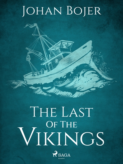 E-kniha The Last of the Vikings - Johan Bojer