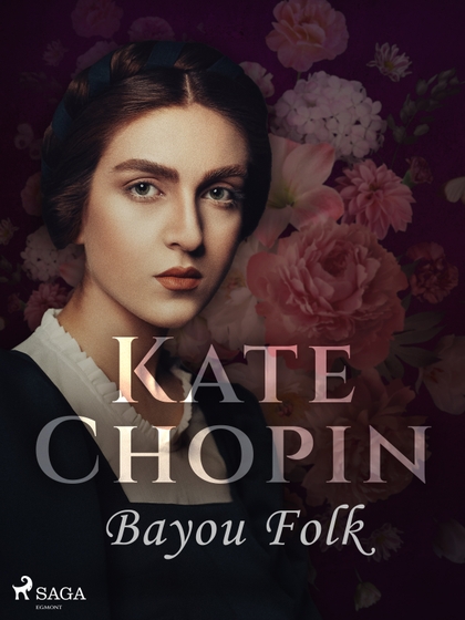 E-kniha Bayou Folk - Kate Chopin