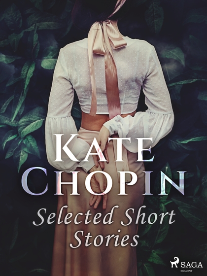 E-kniha Selected Short Stories - Kate Chopin