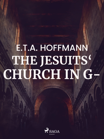 E-kniha The Jesuits‘ Church in G- - E .T. A. Hoffmann