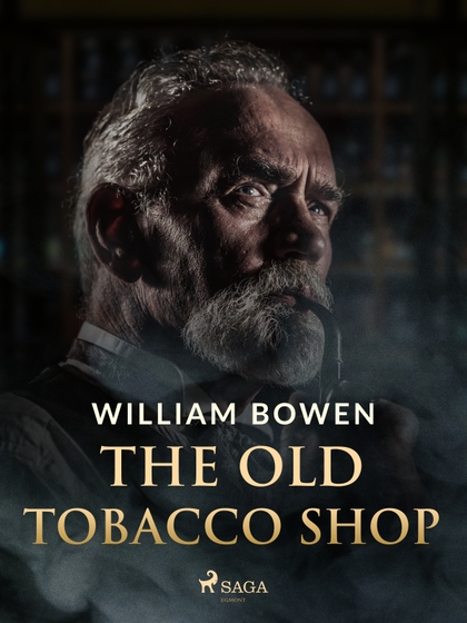 E-kniha The Old Tobacco Shop - William Bowen