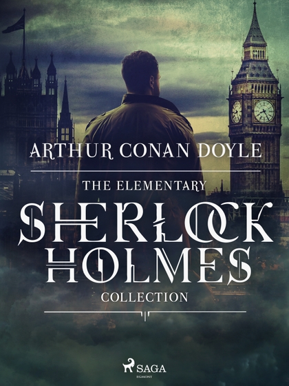 E-kniha The Elementary Sherlock Holmes Collection - Arthur Conan Doyle