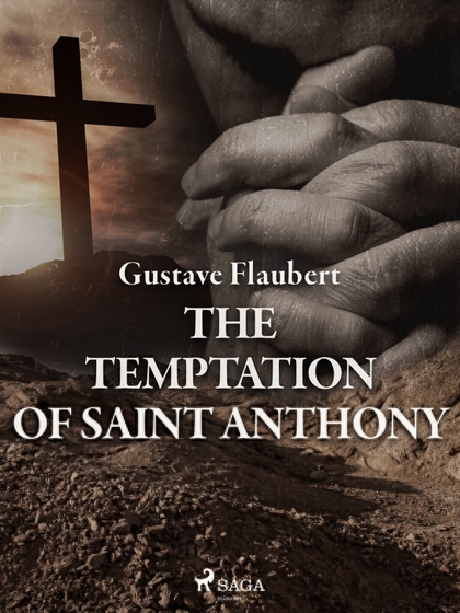 E-kniha The Temptation of Saint Anthony - Gustave Flaubert