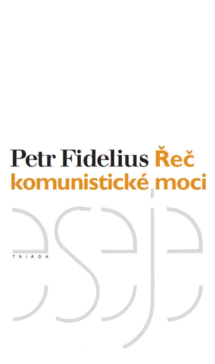 E-kniha Řeč komunistické moci - Petr Fidelius