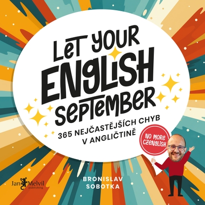 E-kniha Let Your English September - Bronislav Sobotka