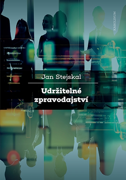 E-kniha Udržitelné zpravodajství - Jan Stejskal
