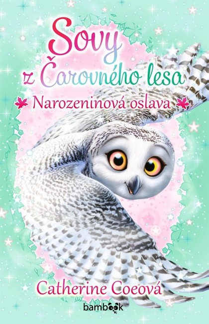 E-kniha Sovy z Čarovného lesa - Narozeninová oslava - Catherine Coeová