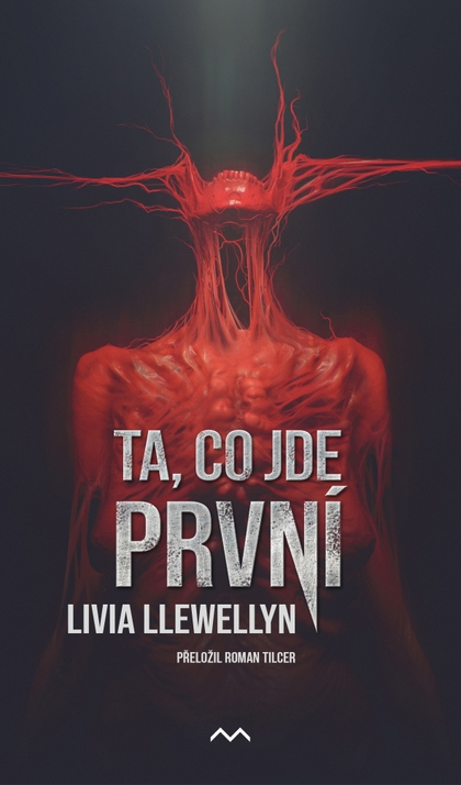 E-kniha Ta, co jde první - Livia Llewellyn