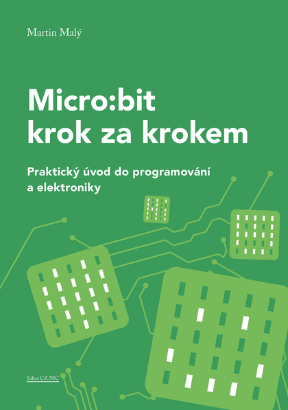 E-kniha Micro:bit krok za krokem - Martin Malý