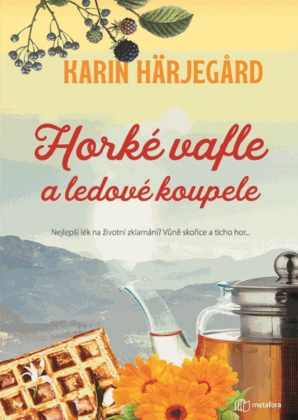 E-kniha Horké vafle a ledové koupele - Karin Härjegard
