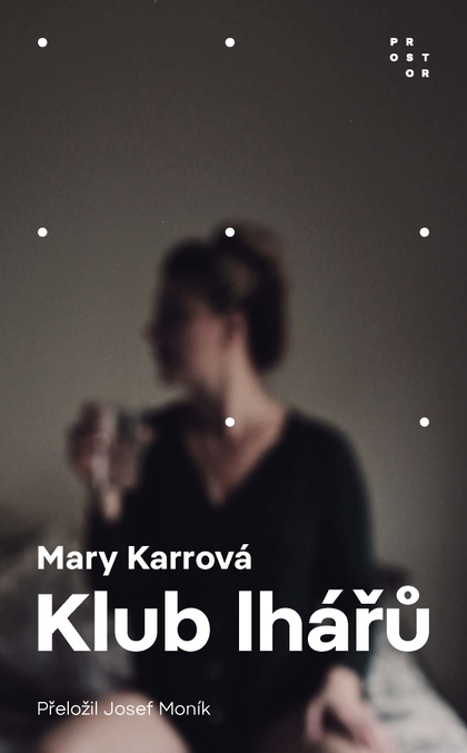 E-kniha Klub lhářů - Mary Karrová