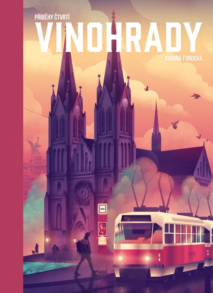 E-kniha Příběhy čtvrtí: Vinohrady - Johana Fundová