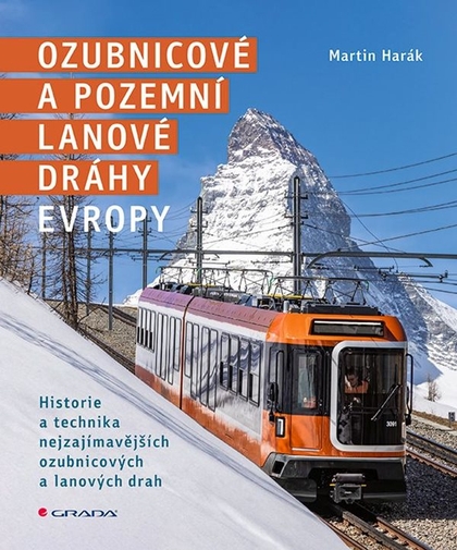 E-kniha Ozubnicové a pozemní lanové dráhy Evropy - Martin Harák