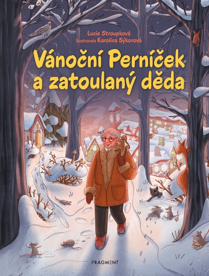 E-kniha Vánoční Perníček a zatoulaný děda - Lucie Stroupková