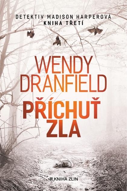 E-kniha Příchuť zla  - Wendy Dranfield