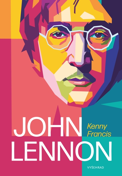 E-kniha Skutečný John Lennon - Francis Kenny