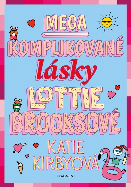 E-kniha Mega komplikované lásky Lottie Brooksové  - Katie Kirbyová