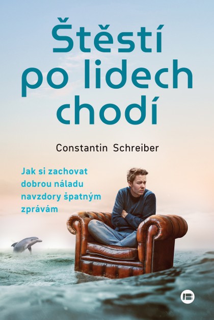 E-kniha Štěstí po lidech chodí -  Schreiber, Constantin