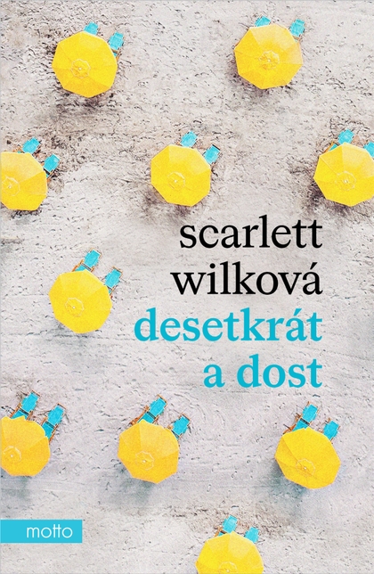 E-kniha Desetkrát a dost - Scarlett Wilková