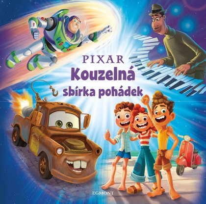 E-kniha Pixar - Kouzelná sbírka pohádek -  kolektiv