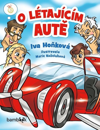 E-kniha O létajícím autě - Iva Hoňková, Marie Koželuhová