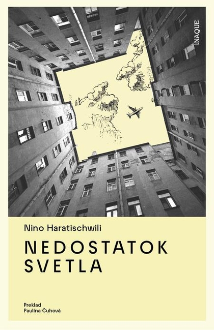E-kniha Nedostatok svetla - Nino Haratischwili