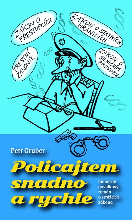 E-kniha Policajtem snadno a rychle - Petr Gruber
