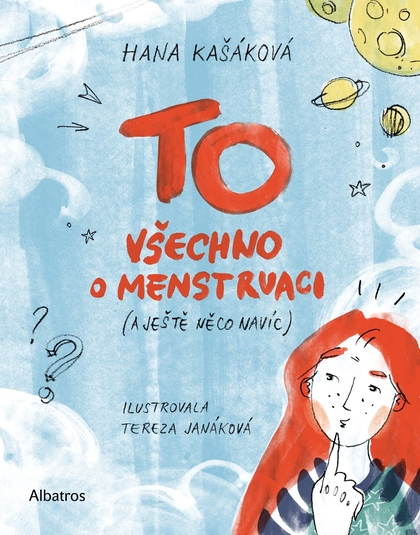 E-kniha TO: Všechno o menstruaci (a ještě něco navíc) - Hana Kašáková