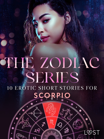 E-kniha The Zodiac Series: 10 Erotic Short Stories for Scorpio - Anita Bang, Alexandra Södergran, Vanessa Salt