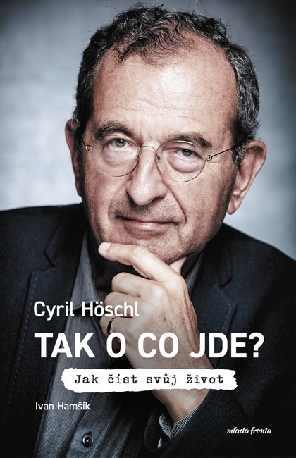 E-kniha Tak o co jde?  - Cyril Höschl, Ivan Hamšík