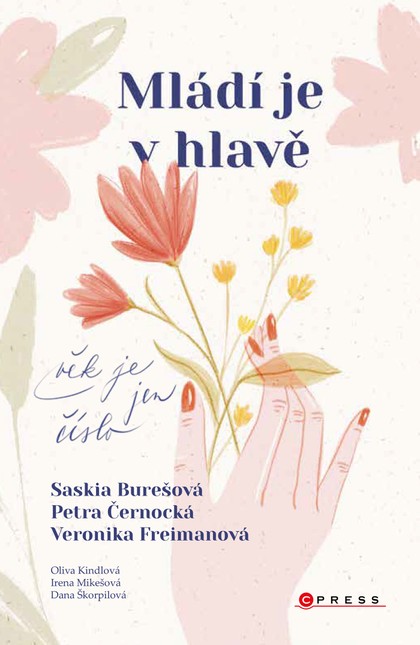 E-kniha Mládí je v hlavě - Saskia Burešová, Veronika Freimanová, Petra Černocká, Jarmila Frejtichová