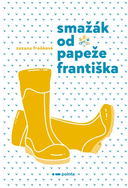 E-kniha Smažák od Papeže Františka - Zuzana Froňková