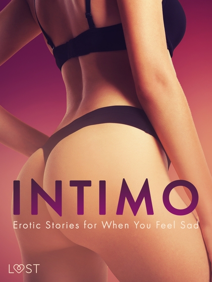 E-kniha Intimo: Erotic Stories for When You Feel Sad - Christina Tempest, Saga Stigsdotter, Kristiane Hauer, Nicole Löv