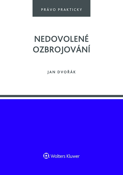 E-kniha Nedovolené ozbrojování - Jan Dvořák