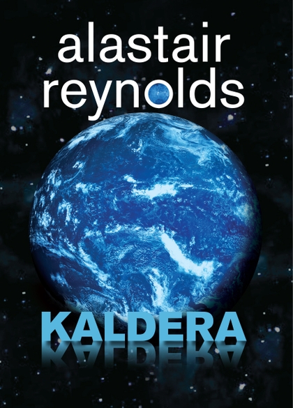 E-kniha Kaldera - Alastair Reynolds