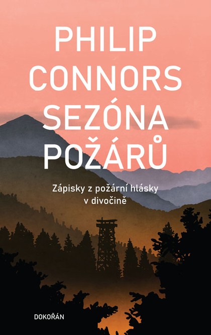 E-kniha Sezóna požárů - Philip Connors